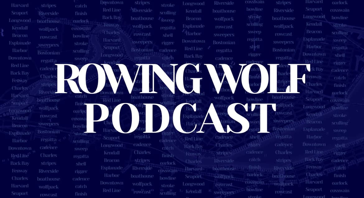 Rowing Wolf Podcast, Ep1.8